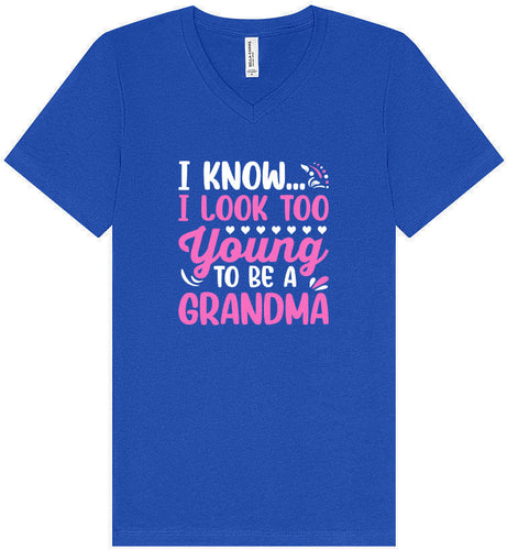 Too Young To Be A Grandma Unisex V-Neck Shirt