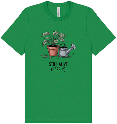 Still Alive Adult Bella Canvas Shirt