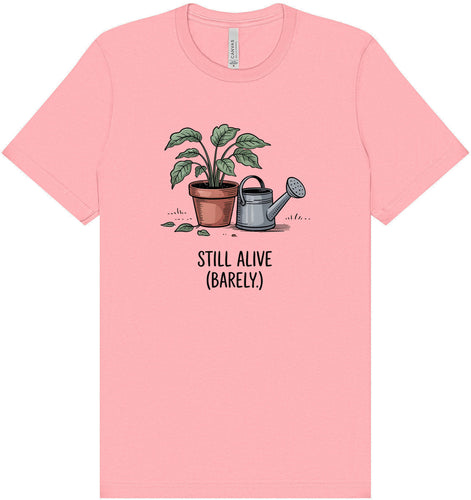 Still Alive Adult Bella Canvas Shirt