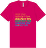 See Accept Support Pride Adult Bella Canvas Shirt