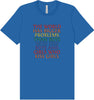 Bigger Problems Pride Adult Bella Canvas Shirt