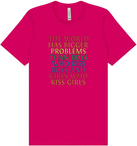 Bigger Problems Pride Adult Bella Canvas Shirt