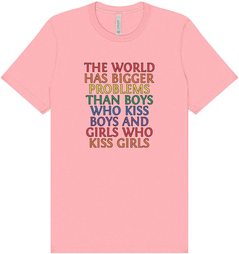 Bigger Problems Pride Adult Bella Canvas Shirt