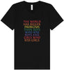 Bigger Problems Pride Unisex V-Neck Shirt