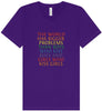 Bigger Problems Pride Unisex V-Neck Shirt