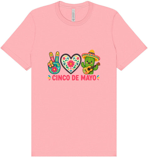 Peace Love Cinco de Mayo Adult Bella Canvas Shirt