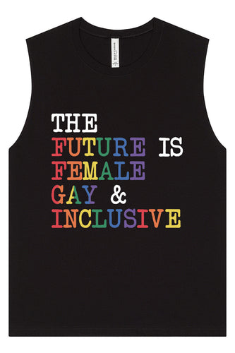 The Future is Female, Gay, and Inclusive Muscle Tank