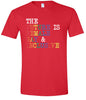 The Future is Female, Gay, and Inclusive Adult Gildan Soft Shirt