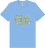Floats Your Gravy Boat Adult Bella Canvas Shirt