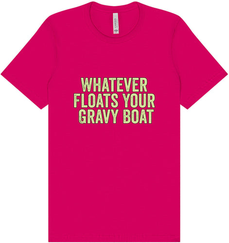 Floats Your Gravy Boat Adult Bella Canvas Shirt
