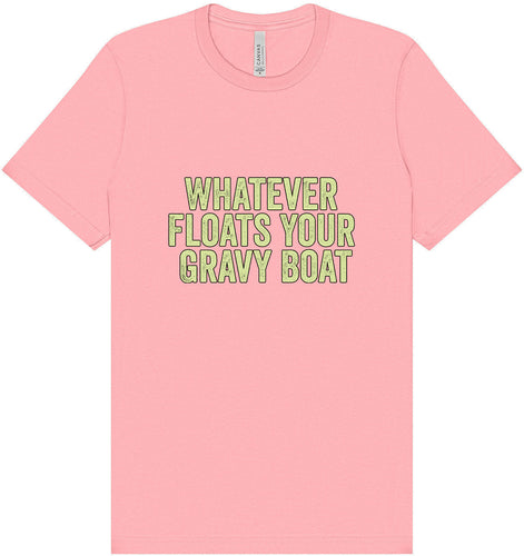 Floats Your Gravy Boat Adult Bella Canvas Shirt