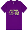 Floats Your Gravy Boat Adult Bella Canvas Shirt