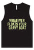 Floats Your Gravy Boat Muscle Tank