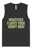 Floats Your Gravy Boat Muscle Tank