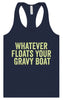 Floats Your Gravy Boat Women's Racerback Tank