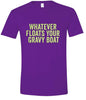 Floats Your Gravy Boat Adult Gildan Soft Shirt