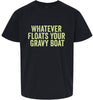 Floats Your Gravy Boat Children's Gildan Soft Shirt