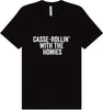 Casserolin with the Homies Adult Bella Canvas Shirt