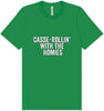 Casserolin with the Homies Adult Bella Canvas Shirt