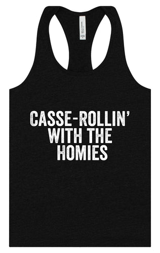 Casserolin with the Homies Women's Racerback Tank