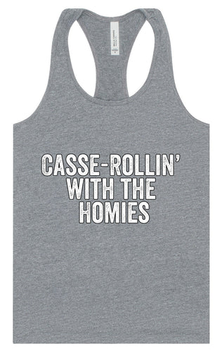 Casserolin with the Homies Women's Racerback Tank