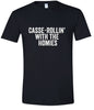 Casserolin with the Homies Adult Gildan Soft Shirt
