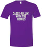 Casserolin with the Homies Adult Gildan Soft Shirt