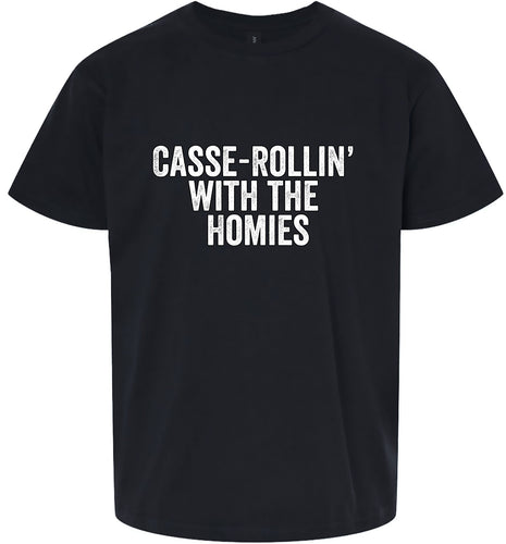 Casserolin with the Homies Children's Gildan Soft Shirt