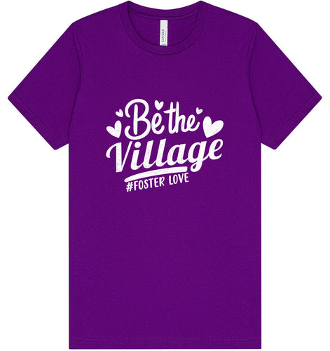 Be The Village Foster Love Adult Bella Canvas Shirt