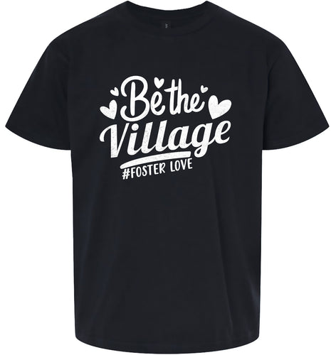 Be The Village Foster Love Children's Gildan Soft Shirt