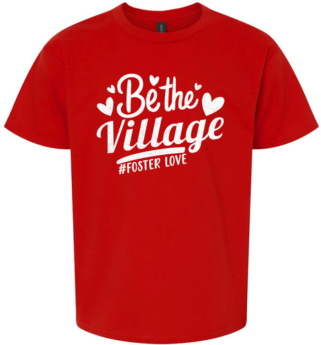 Be The Village Foster Love Children's Gildan Soft Shirt