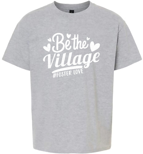 Be The Village Foster Love Children's Gildan Soft Shirt