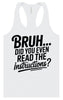 Bruh, Instructions? Women's Racerback Tank