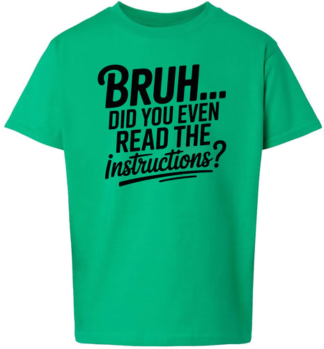 Bruh, Instructions? Children's Gildan Soft Shirt
