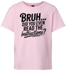 Bruh, Instructions? Children's Gildan Soft Shirt
