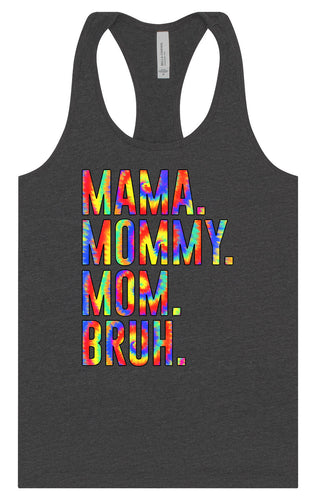 Tie Dye Mom Bruh Women's Racerback Tank