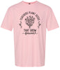 Teachers Plant Seeds Adult Gildan Soft Shirt