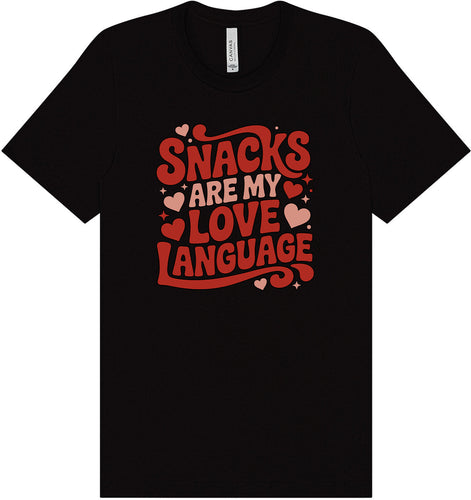 Snacks are My Love Language Adult Bella Canvas Shirt