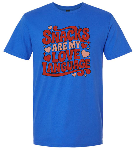 Snacks are My Love Language Adult Gildan Soft Shirt