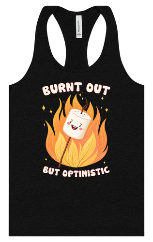 Burnt Out but Optimistic Women's Racerback Tank