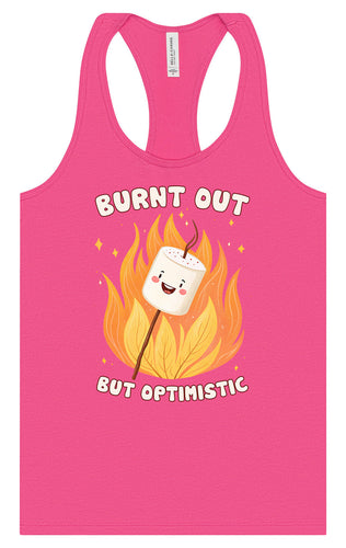 Burnt Out but Optimistic Women's Racerback Tank