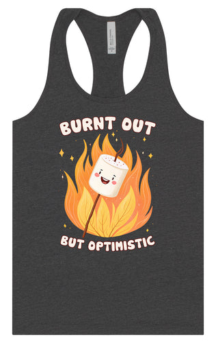 Burnt Out but Optimistic Women's Racerback Tank