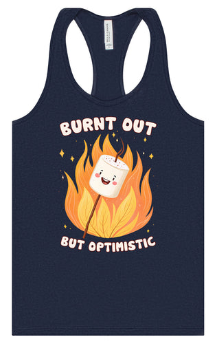 Burnt Out but Optimistic Women's Racerback Tank