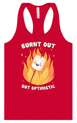 Burnt Out but Optimistic Women's Racerback Tank