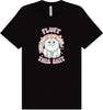 Fluff this Shit Adult Bella Canvas Shirt