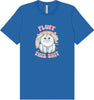 Fluff this Shit Adult Bella Canvas Shirt