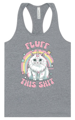 Fluff this Shit Women's Racerback Tank