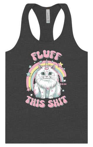 Fluff this Shit Women's Racerback Tank