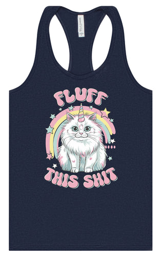 Fluff this Shit Women's Racerback Tank