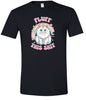 Fluff this Shit Adult Gildan Soft Shirt